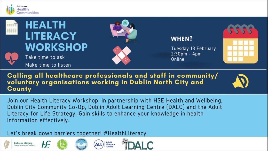 Register for the upcoming webinar Health Literacy for Health & Community Professionals on Feb 13th 2:30pm-4pm Gain insights into literacy friendly approaches, plain language tips & actions for improving health literacy. Click here to register: surveys.hse.ie/s/YO3ZJ3/