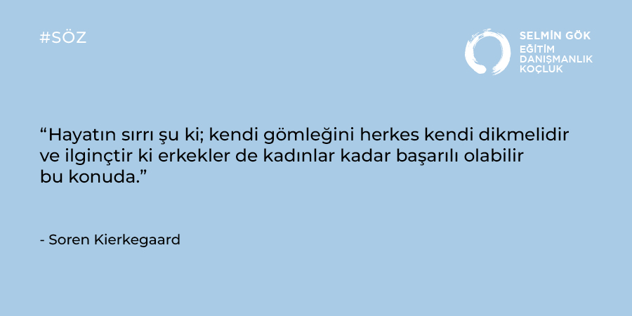 selmingokegitim's tweet photo. ''Hayatın sırrı şu ki; kendi gömleğini herkes kendi dikmelidir ve ilginçtir ki erkekler de kadınlar kadar başarılı olabilir bu konuda.'' - Soren Kierkegaard   #SorenKierkegaard #HayatınSırrı #SelminGök #selmingokegitimdanismanlik #işyaşamıkoçluğu #kişiselgelişim #İletişim https://t.co/pPzJfo1vLA