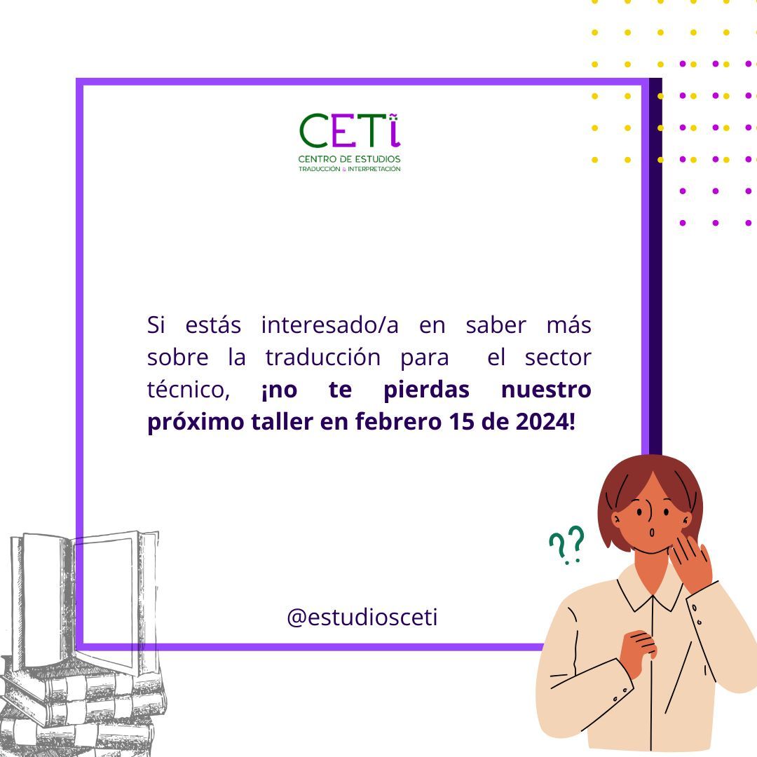 Descubre el fascinante mundo de la traducción técnica 🧬🔬 Únete a nuestro taller el 15 de febrero y sumérgete en este apasionante campo. ¡No te lo pierdas! 

#Taller #TraducciónCientífica #estudiosCETI