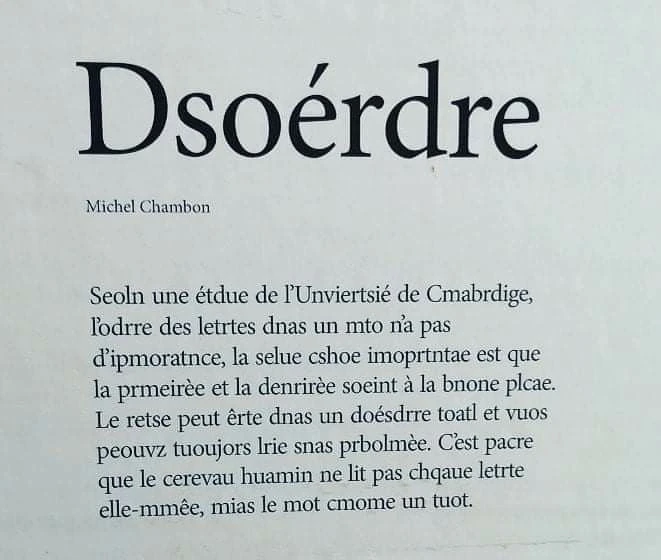 LePeupleDesMots's tweet photo. Selon une #étude de l'Université de #Cambridge, l'ordre des lettres dans un #mot n'a pas d'importance, la seule chose importante est que la première et la dernière soient à la bonne place. La peuve : https://t.co/0SyNBDOiX6