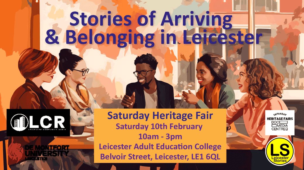 Come and share your stories of arriving and belonging in #leicester at the Saturday Heritage Fair 10am-3pm 10th February at Leicester Adult Education on Belvoir Street @DocMediaCentre @LeicAdultEd @Evington_Echo @LeicComRadio