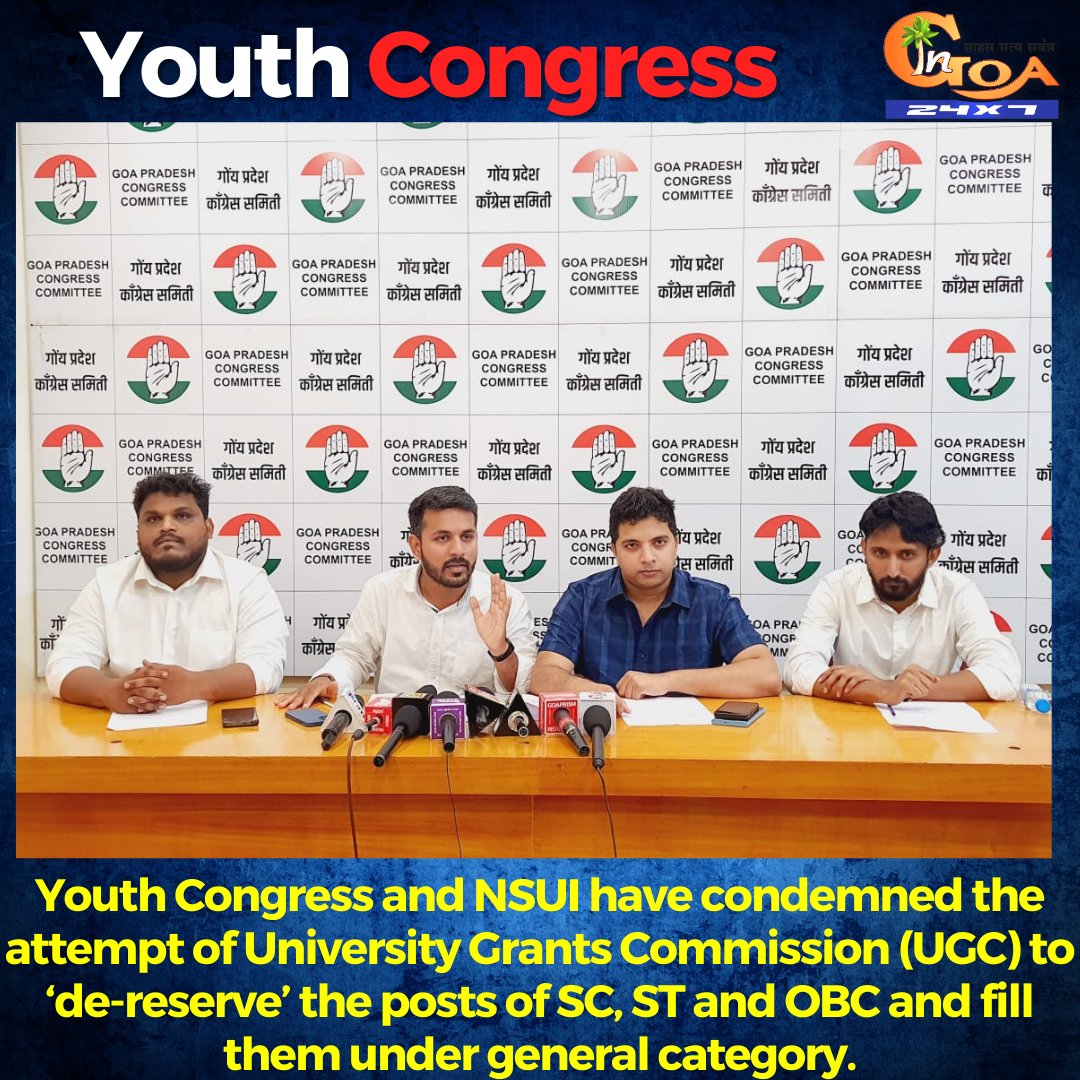 .@IYCGoa and @NSUIGoa have condemned the attempt of University Grants Commission (UGC) to ‘de-reserve’ the posts of SC, ST and OBC and fill them under general category.

#Goa #GoaNews #YouthCongress #UniversityGrants #SC #St #OBC