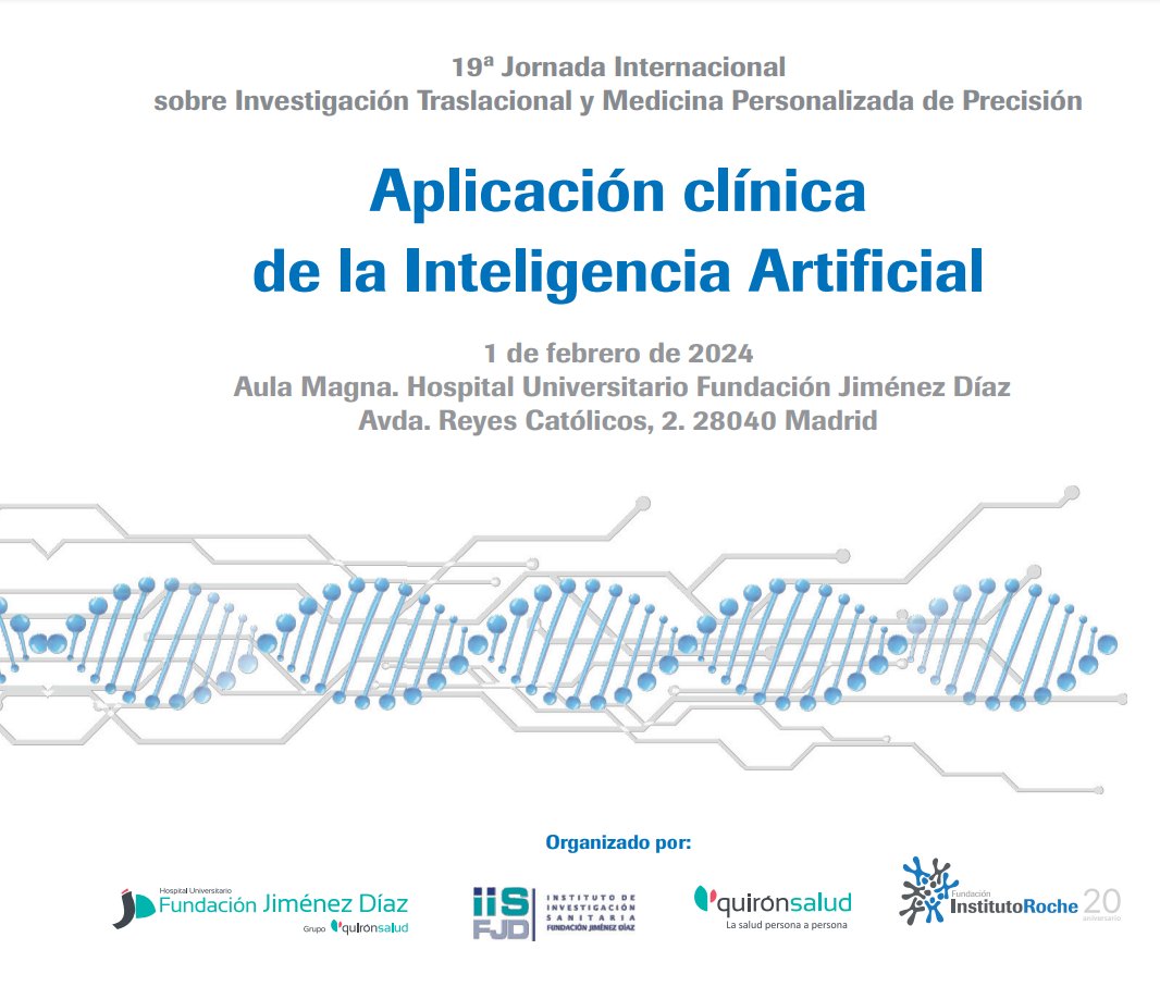 InstitutoRoche's tweet photo. 💥Nos vemos mañana en la 19ª Jornada Internacional sobre Investigación Traslacional y Medicina Personalizada de Precisión #IAFJD
▶️Aplicación clínica de la Inteligencia Artificial◀️
🗓️Jueves 1 febrero
📍Aula magna @Hospital_FJD
⌚️9:00-14:00
🔗Programa👉https://t.co/80Ccngjlue https://t.co/rKk6Leux1P