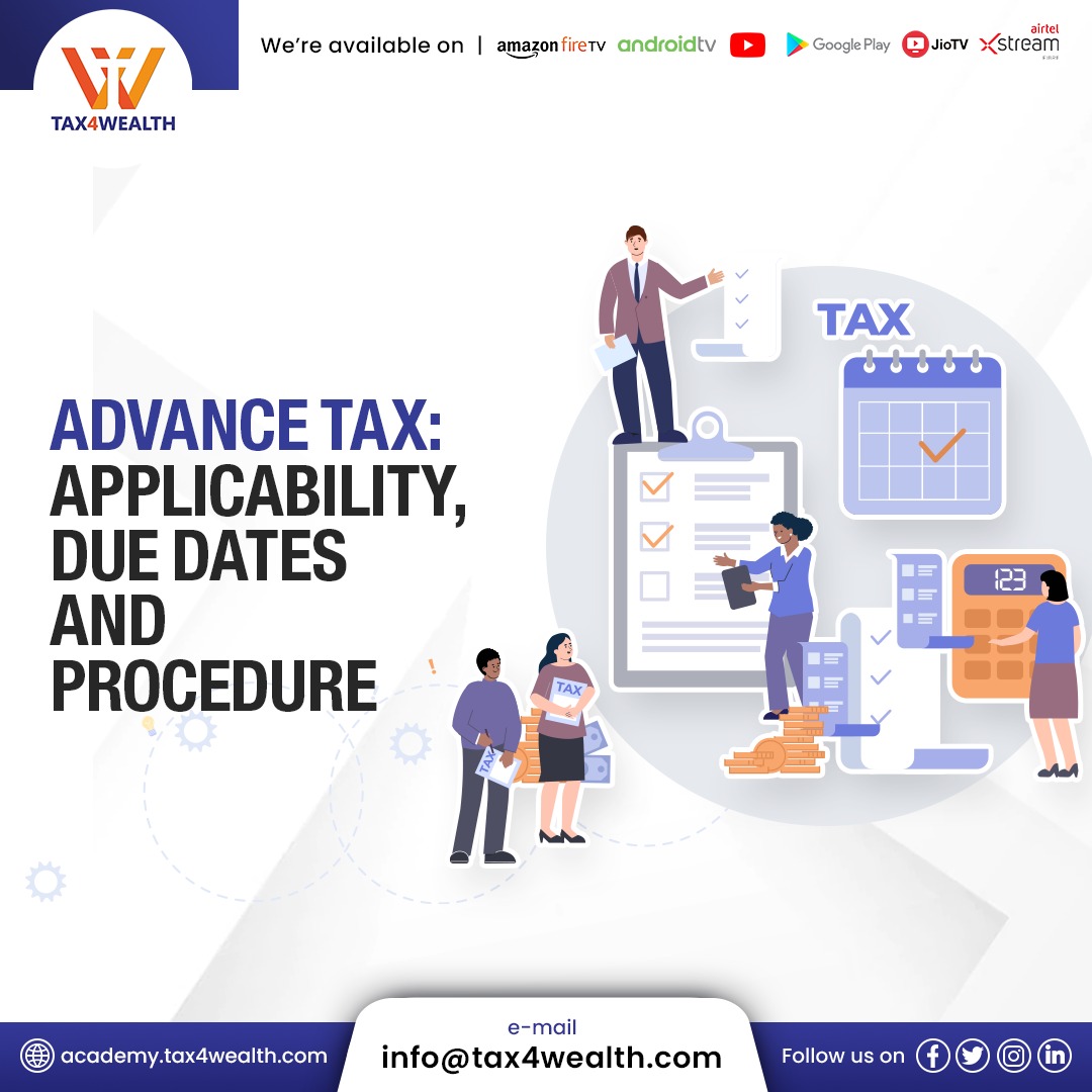 tax4wealth's tweet photo. We just published a comprehensive blog on Advance Tax: Applicability, Due Dates, and Procedure. 

Click here to read more: https://t.co/UXbIj0BZi3
.
.
#academytax4wealth #tax4wealth #advancetax #duedates https://t.co/25Q8WPuNk6