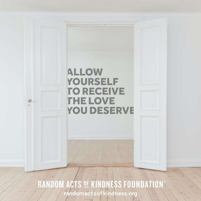 Allow yourself to receive the love you deserve. -Brooke 
#DailyDoseOfKindness