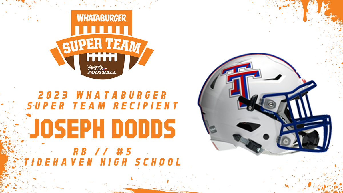 Congrats to Tidehaven RB Joseph Dodds on being named to the 2023 @Whataburger Super Team! 🍔: texasfootball.com/whataburger-su… @itsJoseph_5 | @RollTideTigers | @coachlucio | @dctf | #WhataSuperTeam #Whataburger #txhsfb