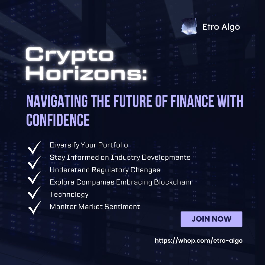 Consider diversifying your portfolio and staying informed about positive industry developments for a forward-thinking investment journey. 

To learn more about Etro Algo, visit whop.com/etro-algo . Elevate your crypto trading game now!

#CryptoInnovation #FinancialFutures