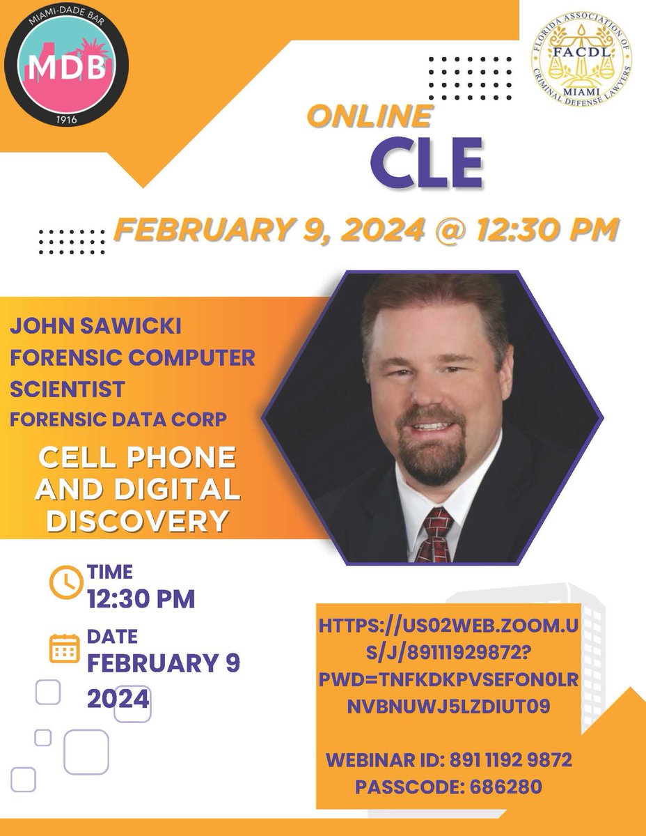 Join us on Friday, February 9 at 12:30 PM for a virtual CLE on Cell Phone and Digital Discovery with Forensic Computer Scientist John Sawicki!