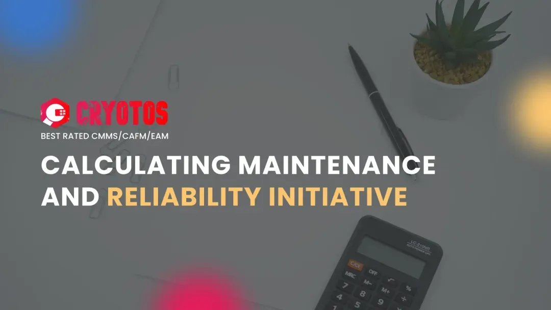 shorturl.at/ryB45 - Unlock the full potential of your maintenance strategies! Our latest blog post, 'A Guide to Calculating Maintenance and Reliability Initiative ROI,' is explicitly tailored for maintenance and facility managers. #cmms #cmmssoftware #maintenance #cryotos
