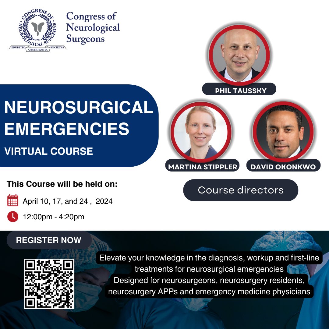 Register to the Neurosurgical Emergencies virtual course. A great opportunity to learn state of the art diagnosis, workup and treatment of common neurosurgical emergencies. Link: cns.org/meetings-detai…