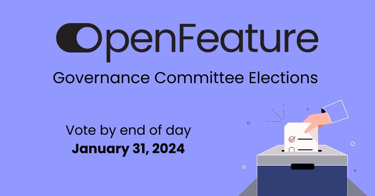 🎗️Final Reminder: OpenFeature Governance Committee Elections close today, January 31, 2024. 🗳️ All #OpenFeature GitHub Org Members, Approvers, and Maintainers are eligible to vote. Cast your vote for 4 current committee members & 3 new candidates. github.com/open-feature/c…