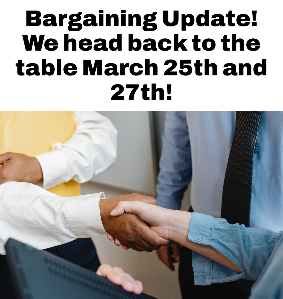 We know you’ve had lots of questions and it’s been a very long process. We are headed back to the table with the employer. We want to achieve the best collective agreement possible for each and every one of you.