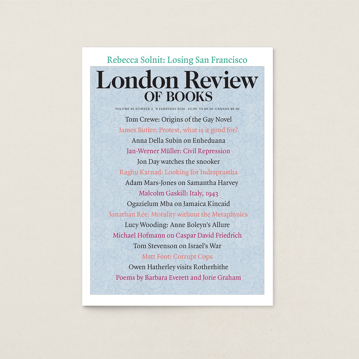 Our new issue 46.03 is now online, featuring: @RebeccaSolnit on losing San Francisco @TomFStevenson on Operation Iron Swords @AnnaDella on Enheduana, the first author @TomCrewe1 on the gay novel Jonathan Rée on Alasdair MacIntyre Read online now at lrb.co.uk