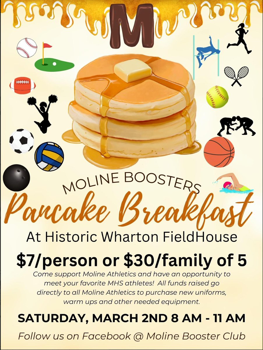 Mark your calendars to attend the Moline Boosters Pancake Breakfast on Sat., March 2nd from 8-11 am at Wharton Field House. All money raised goes right back to supporting our student-athletes! Hope to see you there!
#molinepride