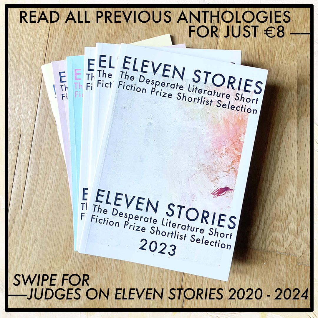 GET ALL OF OUR PREVIOUS 
  PRIZE ANTHOLOGIES FOR 

€8

With over 70 of the best short works from the previous years!

desperateliterature.com/product/sextup…

"In the hands of some of these writers, the story form was brought to bear on the modern scene in new and astute ways." —Rachel Cusk