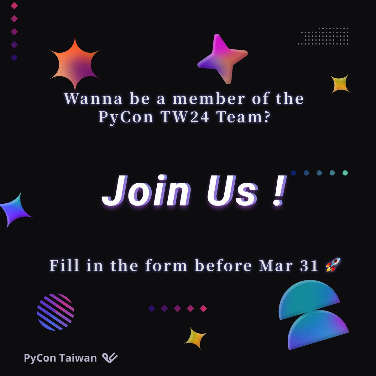 PyConTW's tweet image. 📢 Calling Python enthusiasts! PyCon TW 2024 needs YOU! 🤝 Volunteer, learn, and make lasting connections. 
📅 Conf Date: 09/21-09/22 
📢 Recruitment Deadline: Mar 31 
📬 Form: forms.gle/seaori7xF4vLSS… 

#pycontw2024 #VolunteerPower