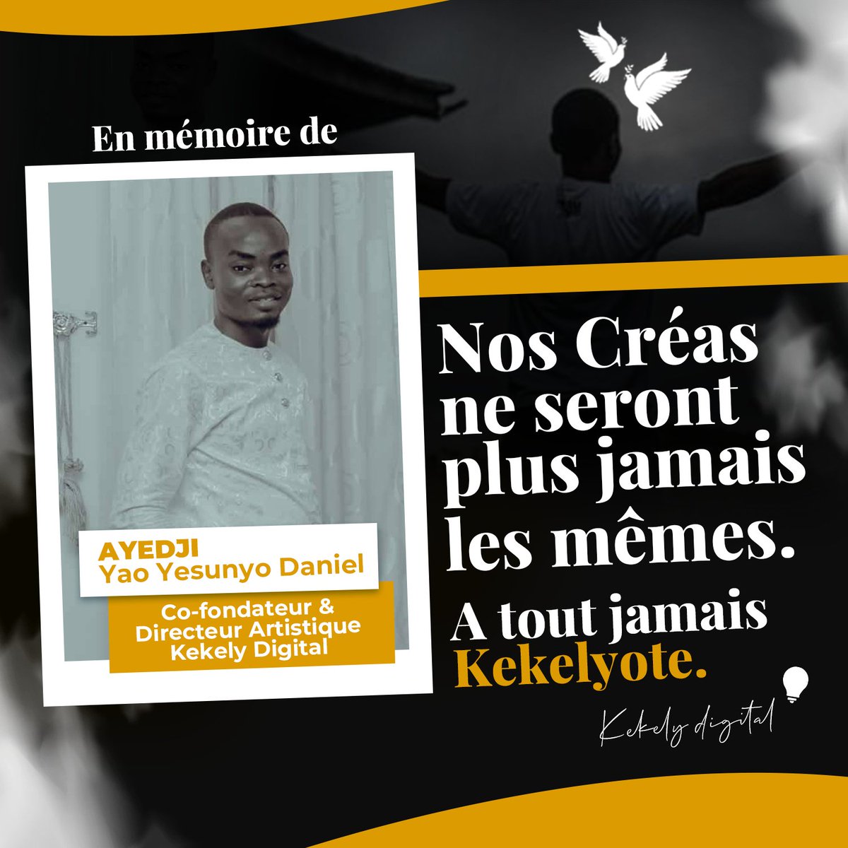 Kekelyagency's tweet photo. Un Kekelyote et pas des moindres s'en est allé.
Tu laisses un grand vide au sein de la famille Très Cher Daniel. 
Nous sommes dévastés mais, que la terre te soit légère. 
Repose en Paix l'Artiste. Pour nous, tu seras à jamais vivant au travers de tes œuvres. 

#AJamaisKekelyote❤️ https://t.co/ASkIkj0RMm