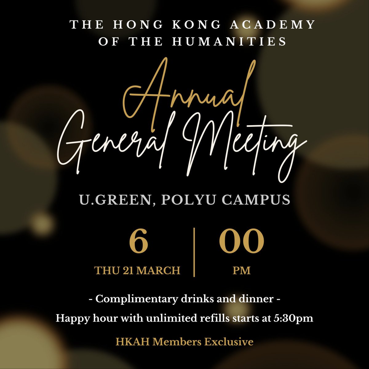 HkHumanities's tweet photo. 📢 Calling all Fellows of HKAH! Join the AGM on Thu 21 March 2024 6:00 pm at https://t.co/O0JIgEchp6. Let’s celebrate the new year, welcome new fellows, and enjoy free dinner and drinks. 📷#HKAH #AGM2024 #Humanities https://t.co/lNsUwodpBi