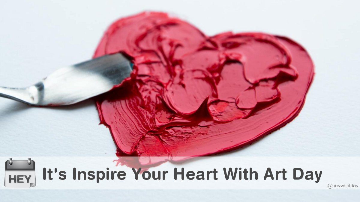 It's Inspire Your Heart With Art Day! 
#InspireYourHeartWithArtDay #NationalInspireYourHeartWithArtDay #RedPaint