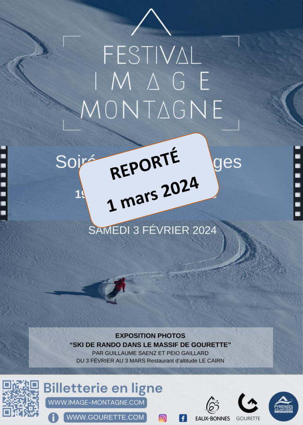 Festival Image Montagne #Gourette 
REPORT au 1 mars 2024