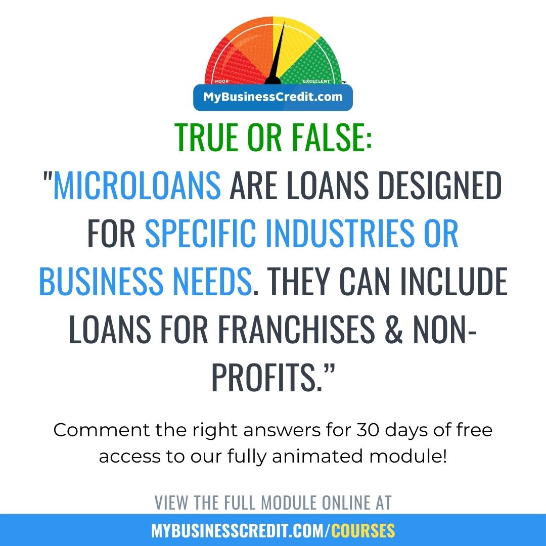 Whether you're a fresh franchise or a nimble non-profit, these loans could be the key to your niche needs. True or false? You decide and learn more at Mybusinesscredit.com/courses! #Microloans #SmallBusinessSupport #FranchiseFunding  #MyBusinessCredit #BusinessFinance