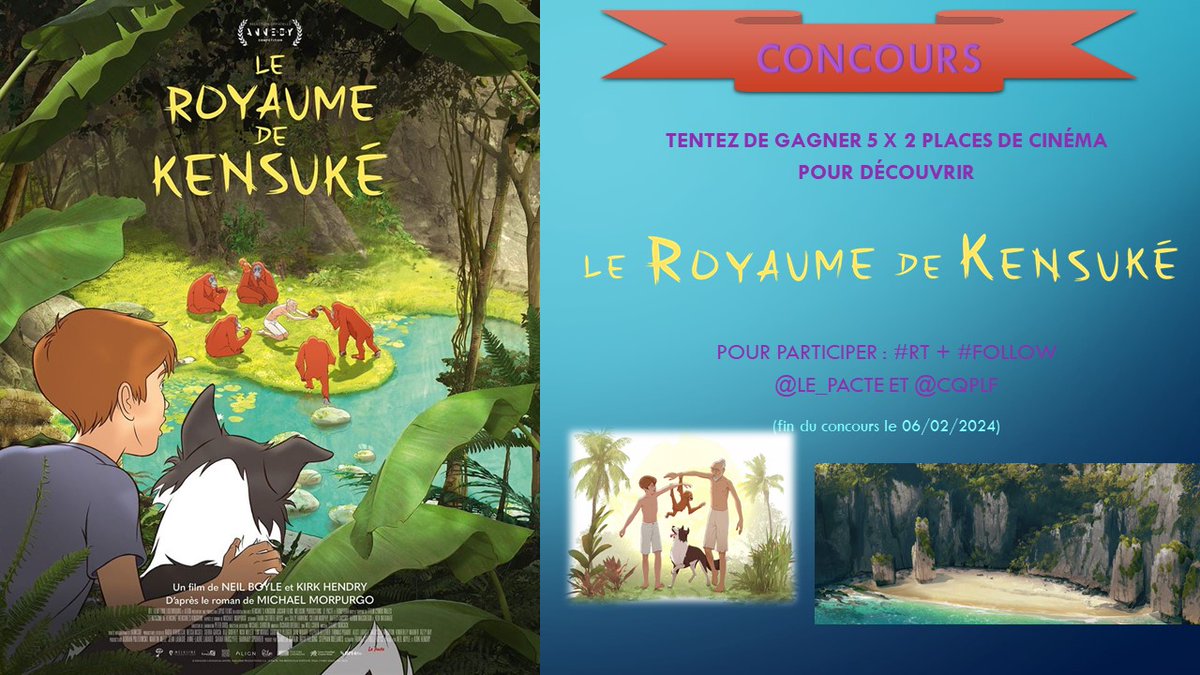 #Concours Tentez de gagner 5 x 2 places pour le film #LeRoyaumedeKensuke le 7 Février au cinéma 
#RT + #follow  <a href="/Le_Pacte/">Le Pacte</a> et  <a href="/cqplf/">Ce Que Pensent Les ♀</a> 
Fin le 06/02/2024 
Bande annonce : youtube.com/watch?v=jWIGEf…