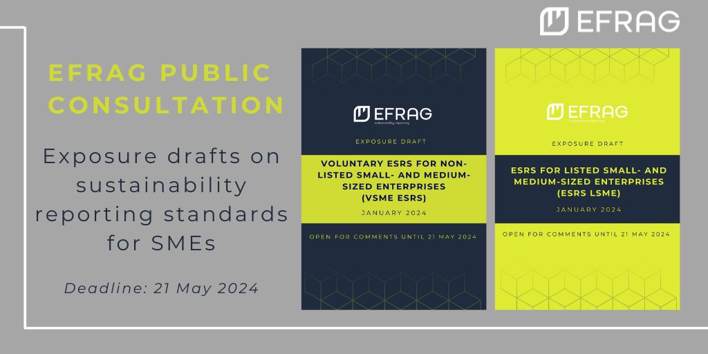 📢 @EFRAG_Org has launched a public consultation on two exposure drafts on sustainability reporting standards for SMEs. Submit your comments on the draft ESRS by 21 May 2024. 🔗More on the consultation here: efrag.org/News/Public-47…