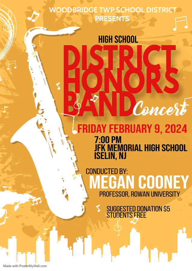 Come see the Woodbridge Township District Honors Band Concert next Friday, February 9 at 7:00pm at JFKMHS! We are thrilled to have Professor Cooney from <a href="/RowanMusicDept/">Rowan Music Dept.</a> as our guest conductor this year!