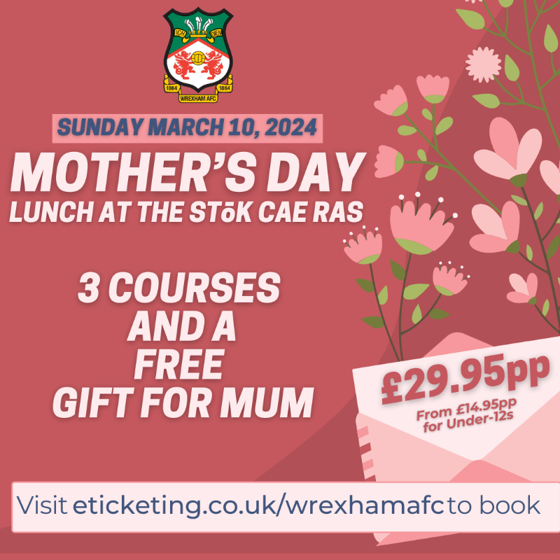 Wrexham_AFC's tweet photo. MOTHER’S DAY | Celebrate at the STōK Cae Ras!

Bookings are now being taken for three-course meal on Mother’s Day 👇

🔴⚪ #WxmAFC