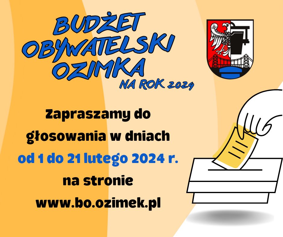 Od 1 lutego rusza głosowanie na #BudżetObywatelskiOzimka na rok 2024‼️