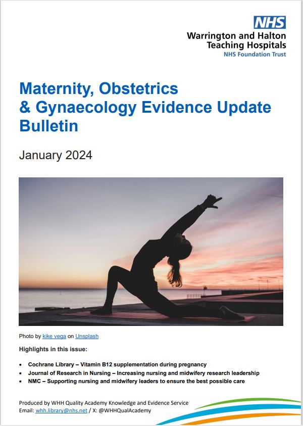 Our latest Maternity, Obstetrics & Gynaecology Evidence Update Bulletin - January 2024 - is now available. WHH staff click on bit.ly/3HEuYsH to access the Update or email whh.library@nhs.net for a copy to be sent to your Inbox.