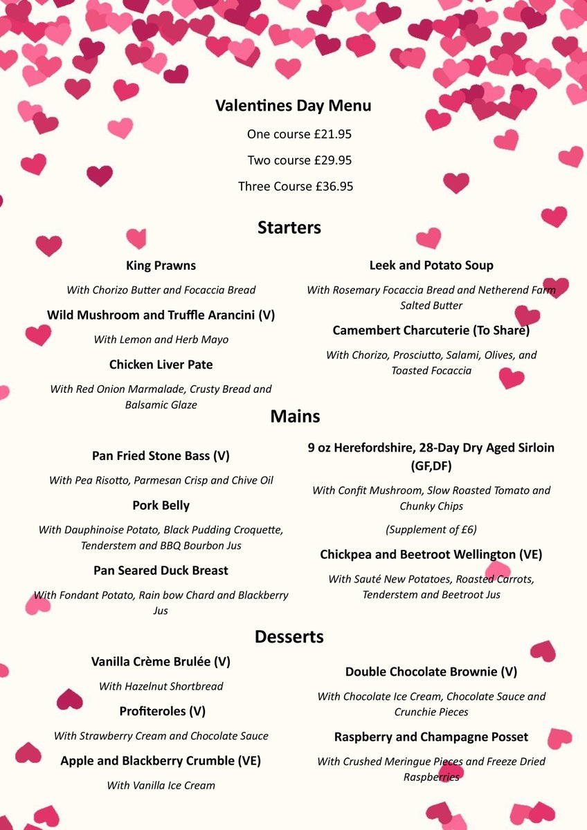 Hello folks, hoping you are all well.. just a quick note to inform you of our chef's Valentine's Day menu, served from the 14th-17th February. From 6pm to 8pm. Looking forward to spring already! The Team x