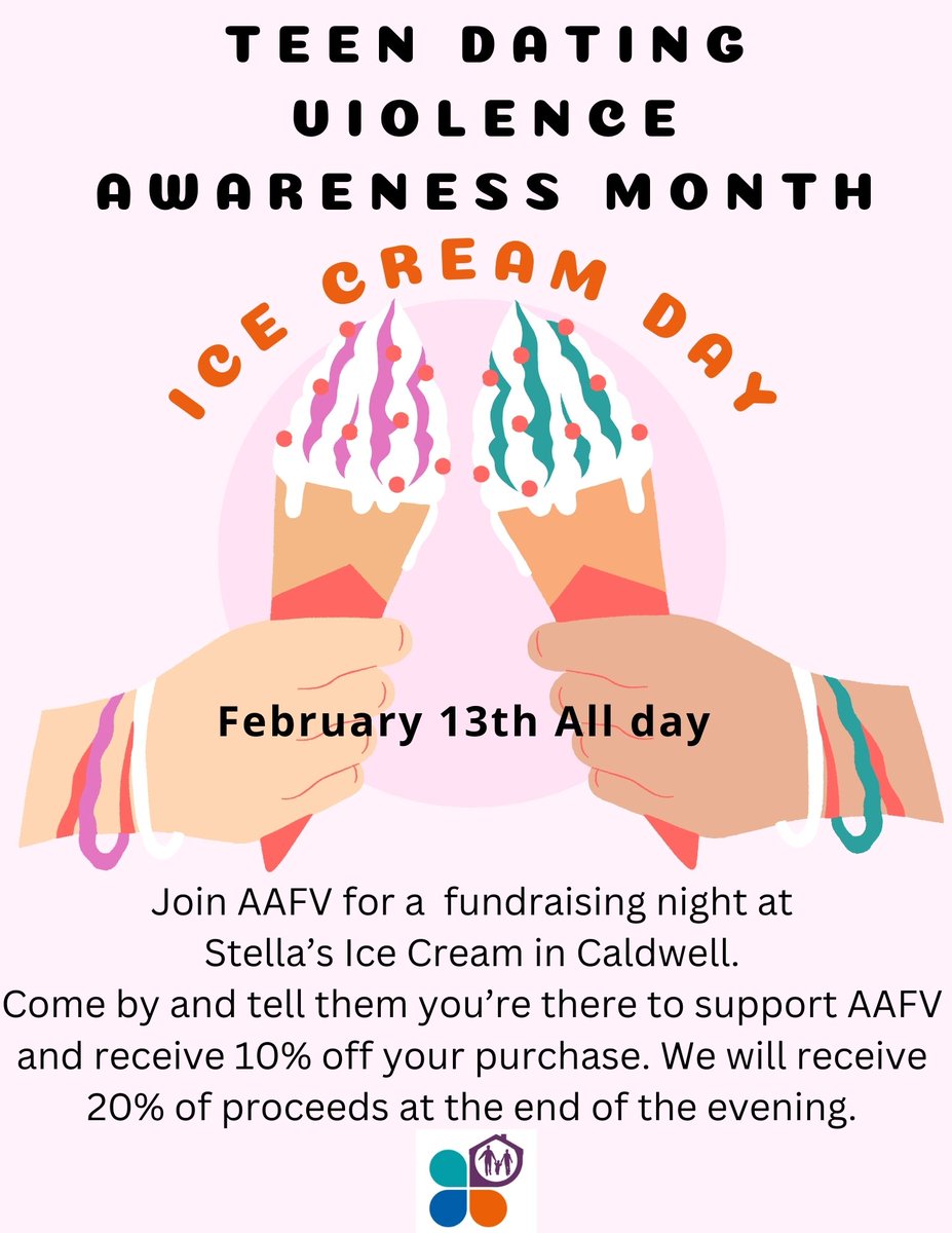 AAFVHope's tweet photo. Join us February 13th at Stella's Ice Cream in Caldwell for an Ice Cream Fundraiser hosted by Stella's Ice Cream. We will be there to bring awareness about Teen Dating Violence Awareness. https://t.co/SY53IxqIl7