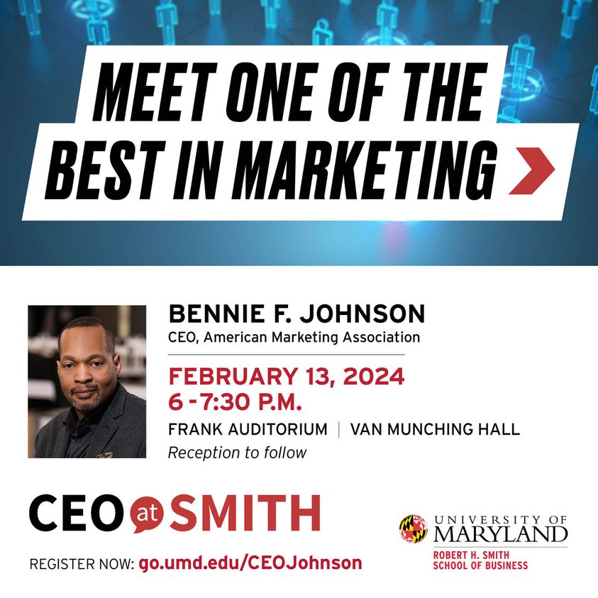 Join AMADC and UMD as they welcome Bennie F. Johnson, CEO of @AMA_Marketing to the Robert H. Smith School of Business! This amazing event is FREE until we reach a full capacity of 250

👉🏼Register today! vist.ly/yxhy

#CEOAtSmith #MarketingEvents @AMADC
