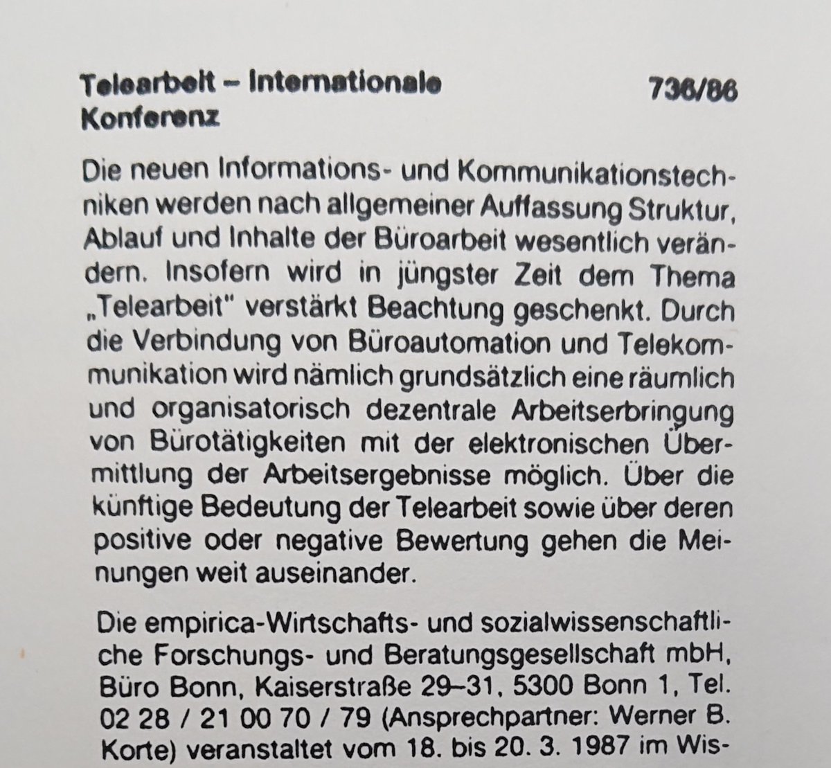 malte_thiessen's tweet photo. Den tiefen Wurzeln von Zoom &amp; Co gehe ich in meiner #Geschichte der #Digitalisierung nach. Heutiger Fund des Tages im @ISG_Ge: eine Tagung zur Einführung der #Telearbeit - wohlgemerkt im März 1987, vor mittlerweile gut 37 Jahren... https://t.co/DA2kI9rI02