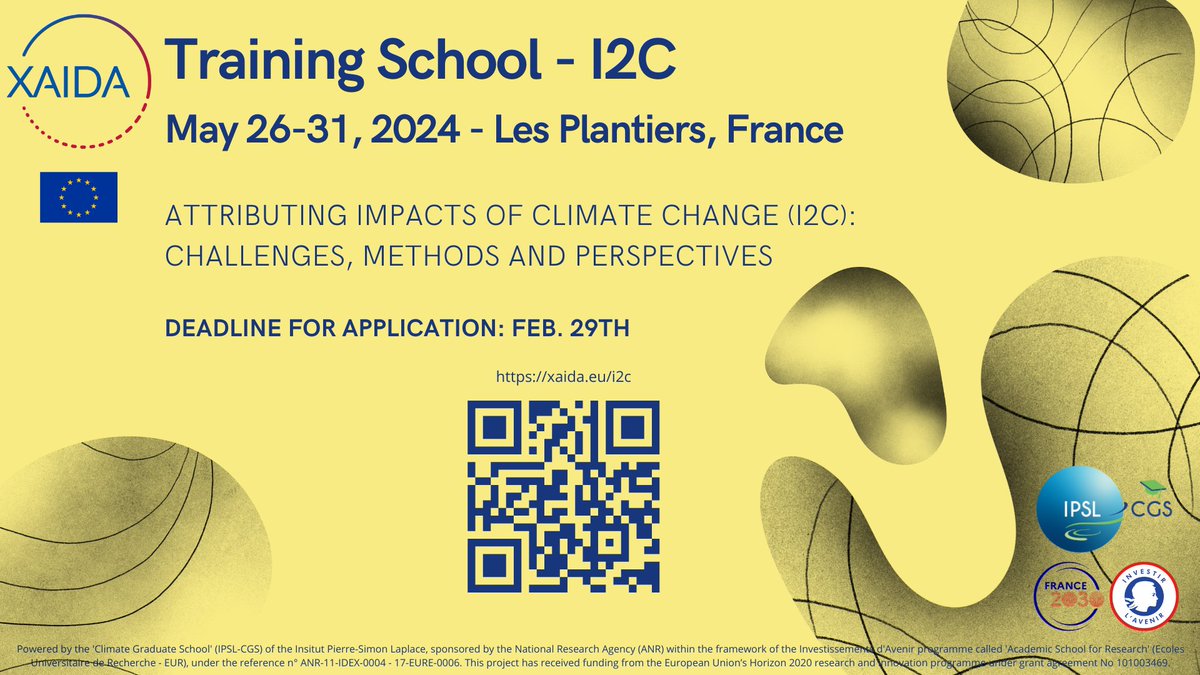 📢CALL FOR APPLICATIONS | The next XAIDA training school: 'Attributing #Impacts of #ClimateChange (I2C): Challenges, Methods and Perspectives' May 26-31, 2024 Les Plantiers🇫🇷 Apply before February 29👉xaida.eu/i2c/