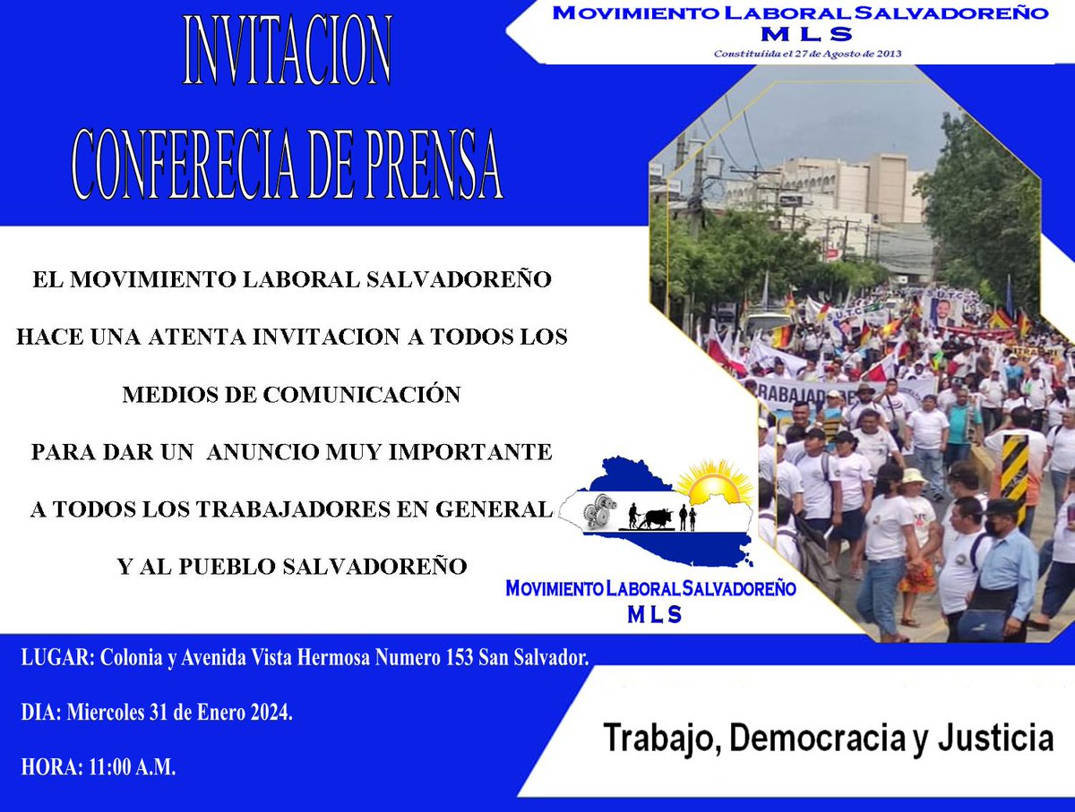 LaboralMls's tweet photo. El Movimiento Laboral Salvadoreño  hace  una atentata invitacion a todos los Medios de Comunicación a una conferencia de prensa 
@elsalvador @LaHuellaSV @ElMundoSV @radioyskl @Canal_12 @tcsnoticias @TelenoticiasGMV @tvocanal23 @Canal19SV @noticias4vision @NoticieroHechos https://t.co/8sWrQwapws