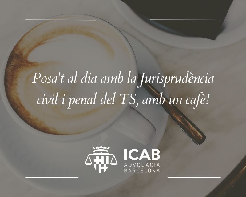 ☕️ Posa't al dia amb la Jurisprudència civil i penal del TS, amb un cafè!

🗓️ 06|02|2024, a les 18.30h.

Organitzada per la Secció de Dret Processal de l'
<a href="/ICABarcelona/">ICAB · Advocacia Barcelona</a>.

📝icab.cat/ca/formacio/cu…