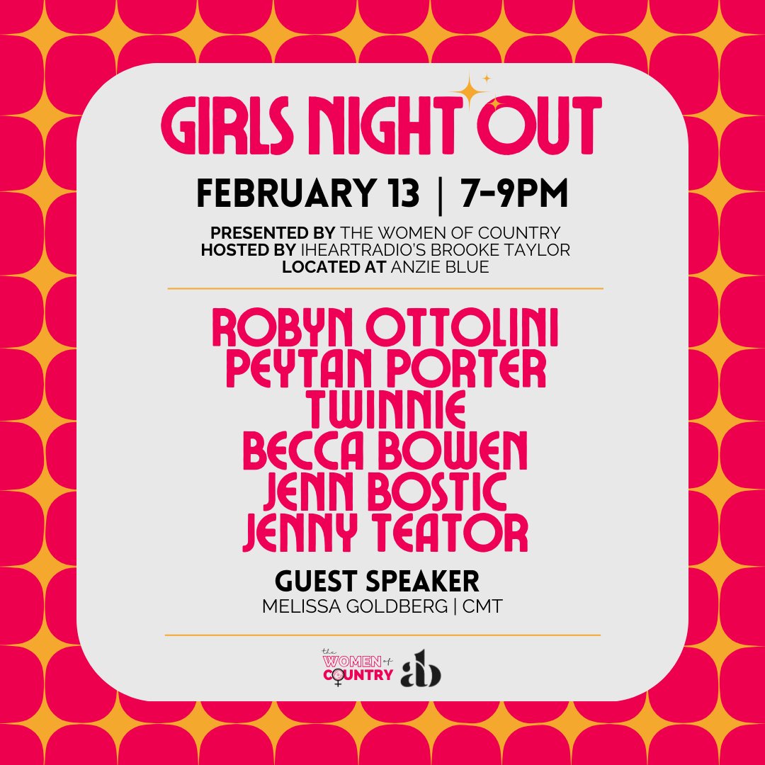 ✨GIRLS NIGHT OUT✨ returns to <a href="/anzieblue/">AnzieBlue</a> on Feb. 13th from 7-9pm hosted by <a href="/BrookeRadio/">Brooke Ashley Taylor</a> with performances by @RobynOttolini <a href="/PeytanPorter/">Peytan Porter</a> <a href="/TwinnieOfficial/">TWINNIE</a> <a href="/jennbostic/">Jenn Bostic</a> @becca_bowen_ and <a href="/jennyteator/">Jenny Teator</a>! Plus <a href="/CMT/">CMT</a>’s Melissa Goldberg is our guest speaker! 👏

Free show, come on out!