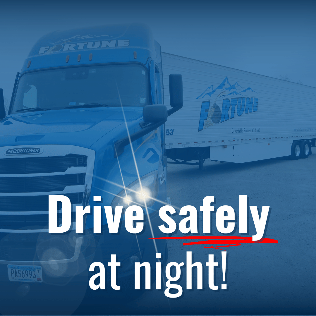 FortuneTrans's tweet photo. Drive safely at night! Check lights, take breaks, and keep windshields clear. Safety is our night-time priority. 🌙🚚 #SafeNightDriving #TeamFortune https://t.co/FF2fdca1fQ