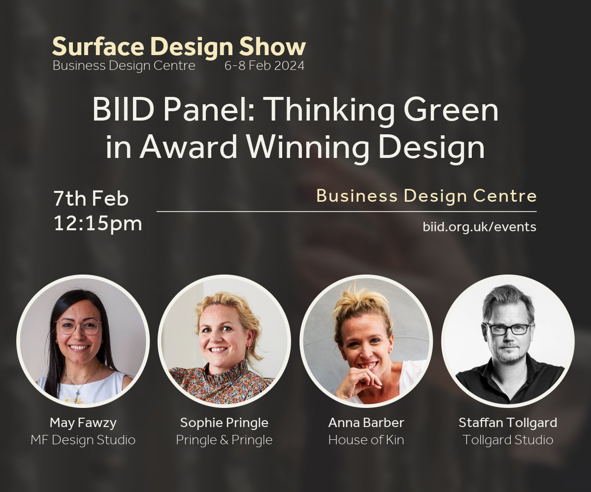 On 7 Feb, BIID President May Fawzy joins Sophie Pringle of Pringle & Pringle, Staffan Tollgard of Tollgard Studio, and Anna Barber of House of Kin to discuss the challenges and opportunities of green thinking in high-calibre projects. Register now biid.org.uk/events/surface…