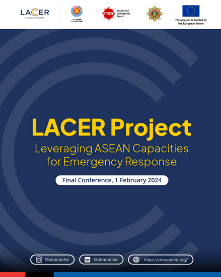 AHACentre's tweet photo. After 4 years of close partnership between #AHACentre and LACER Consortium, #LACERproject will conclude with its Final Conference tomorrow in Jakarta, Indonesia.

#eucivilprotection #EUSAHA #EUinASEAN #OneASEANOneResponse @MSBse @EUinASEAN https://t.co/nBclGT3OOc