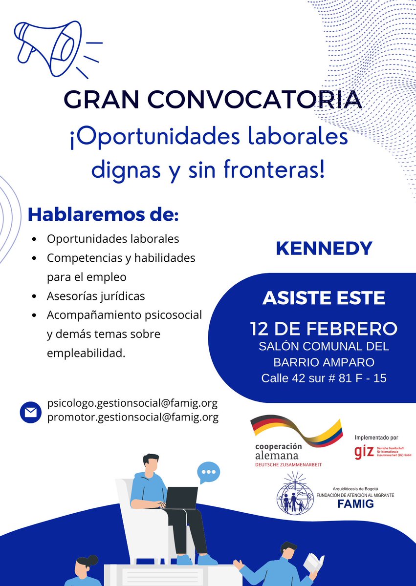 FamigColombia's tweet photo. La Cooperación Alemana para el Desarrollo (GIZ) FAMIG,  convoca a las localidades de Suba, Kennedy, Bosa y Los Mártires a una jornada del 12 al 15 de febrero,  donde hablaremos sobre oportunidades laborales, competencias y habilidades para el empleo, asesorías jurídicas. https://t.co/5ngO8a2t7I