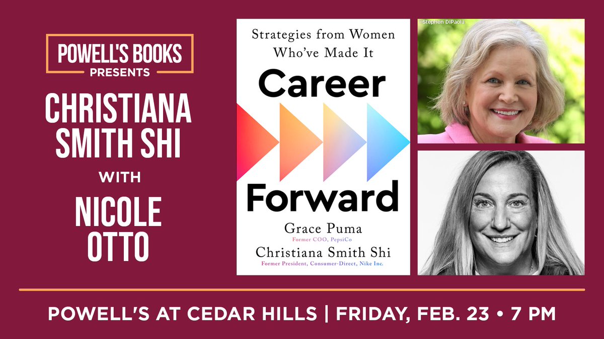 Save the date: #CareerForward author and former Nike President of Consumer Direct #ChristinaSmithShi will be in conversation with Nicole Otto, Global Brand President of The North Face, on February 23 at <a href="/Powells/">Powell's Books</a> at Cedar Hills: spr.ly/6017RUSB9