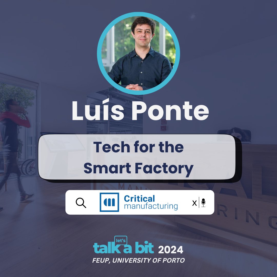 talkabitconf's tweet photo. Get ready to meet Luís Ponte from Critical Manufacturing at TalkABit 2024. In his engaging talk “Tech for the Smart Factory”, he will shed light on integrating technology in transforming factories. A must-attend! #talkabit2024 #feup #tech #criticalmanufacturing https://t.co/XyPalYrOKV