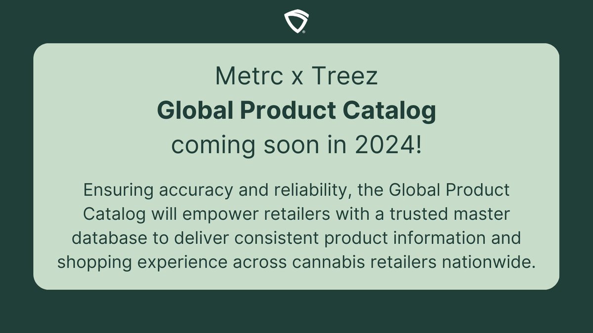 Official_Metrc's tweet image. Metrc and #Treez have partnered to create the Global Product Catalog, designed to reduce labor hours for operators and enhance the overall consumer experience by eliminating unnecessary steps. Learn more: globenewswire.com/news-release/2… #Metrc