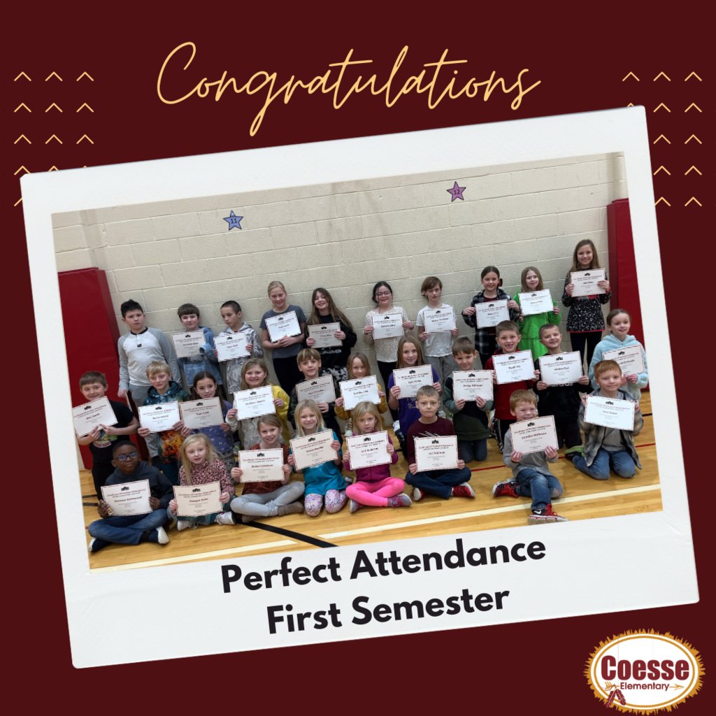This group of students has earned perfect attendance for the whole first semester this year! 

Coesse held its Q2 Honors Assembly and honored this group and highlighted academic awards and the Eagle P.R.I.D.E. Respectfulness winners.