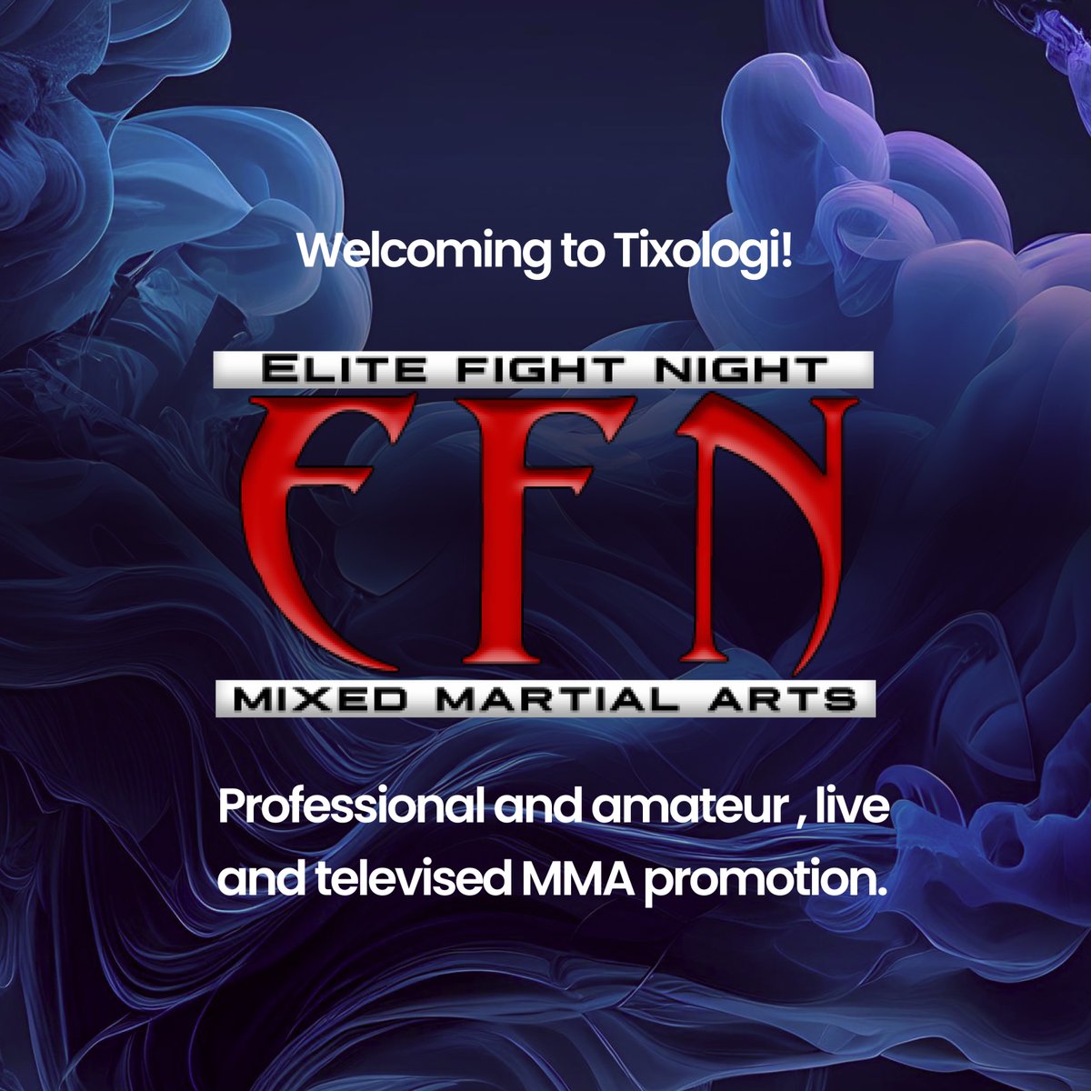 We're excited to be adding another sports customer to the Tixologi family. Welcome <a href="/EAFL_MMA/">Elite Fight Night</a>! 

Check out their next big fight on March 8!