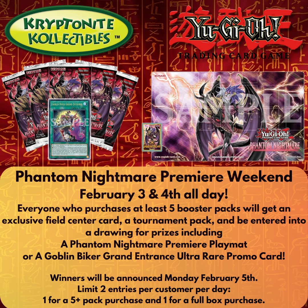 KryptoKollect's tweet photo. Kryptonite Kollectibles Yu-Gi-Oh! Phantom Nightmare Premiere Weekend
February 3 &amp; 4th all day!
Everyone who purchases at least 5 booster packs will get an exclusive field center card, a tournament pack, and be entered into a drawing for exclusive prizes!
#yugioh https://t.co/TaIUSu6GsH
