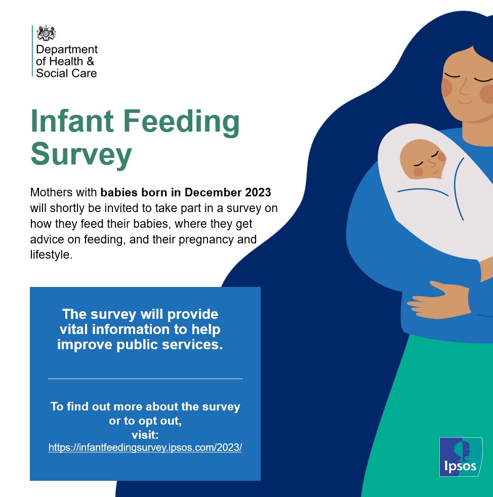 The Infant Feeding Survey will ask mothers: ➡️ how they feed their babies ➡️ where they get advice on feeding ➡️ questions on their pregnancy & lifestyle If your baby was born in December, you may get invited to take part. Find out more or opt out at infantfeedingsurvey.ipsos.com/2023/